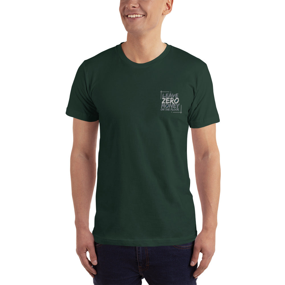 Leave Zero Money On The Table Unisex T-Shirt