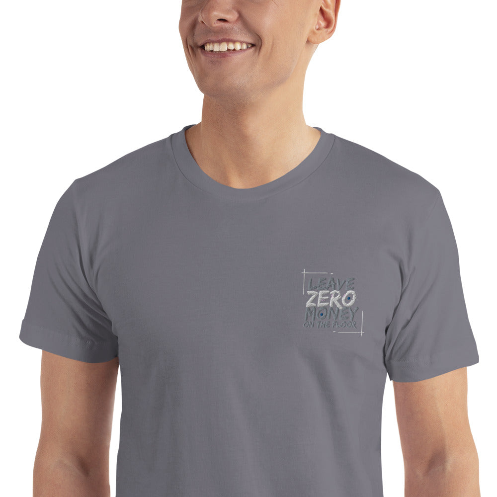 Leave Zero Money On The Table Unisex T-Shirt