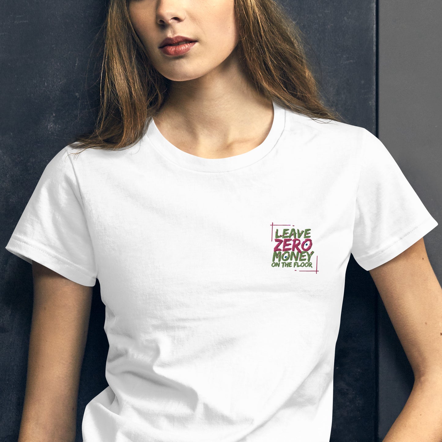 Leave Zero Money On The Table Women's short sleeve t-shirt